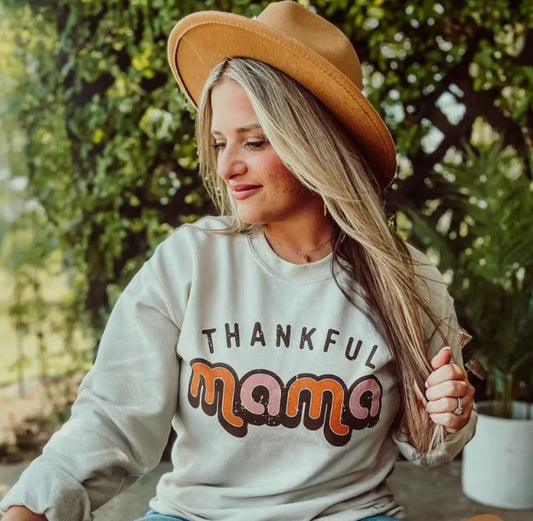 Thankful Mama Sweatshirt