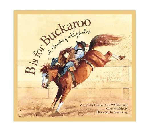 B Is For Buckaroo Book
